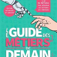 Le Guide des métiers de demain